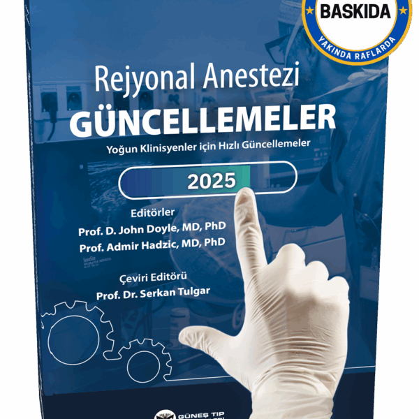 NYSORA - Rejyonal Anestezi Güncellemeler - Yoğun Klinisyenler için Hızlı Güncellemeler