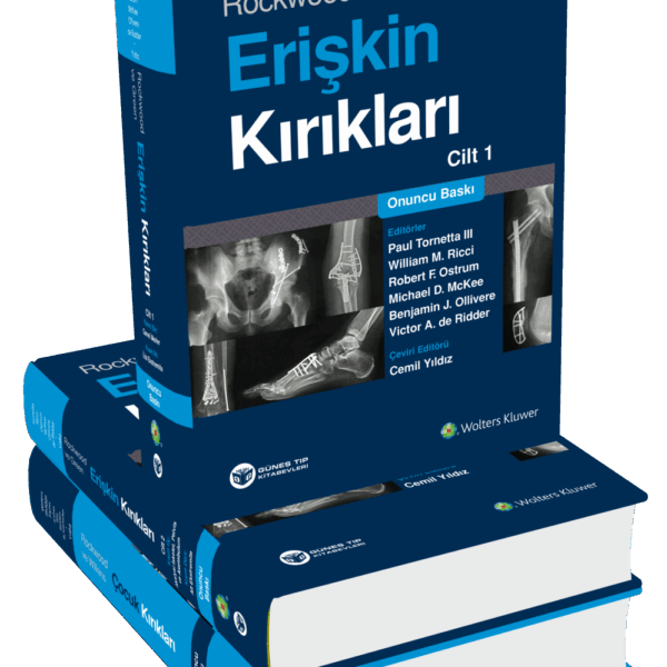Rockwood ve Green: Erişkin Kırıkları - Çocuk Kırıkları (3 Cilt) 10. Baskı