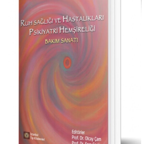 Ruh Sağlığı ve Hastalıkları Psikiyatri Hemşireliği