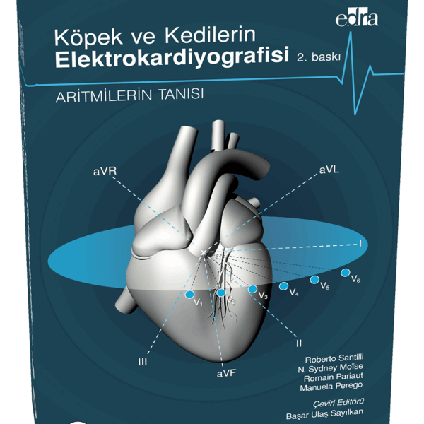 SANTİLLİ - Köpek ve Kedilerin Elektrokardiyografisi - Aritmilerin Tanısı