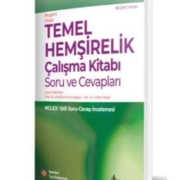 Temel Hemşirelik Çalışma Kitabı Soru ve Cevapları