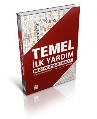 Temel İlk Yardım Bilgi ve Uygulamaları