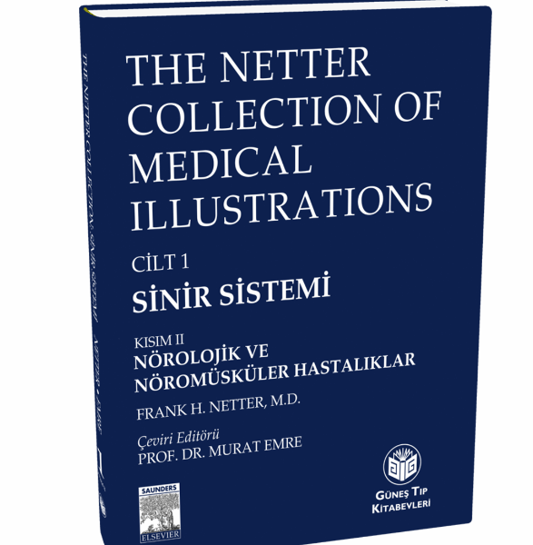 The Netter Collection of Medical Illustrations Sinir Sistemi: Nörolojik ve Nöromüsküler Hastalıklar (CİLTLİ)