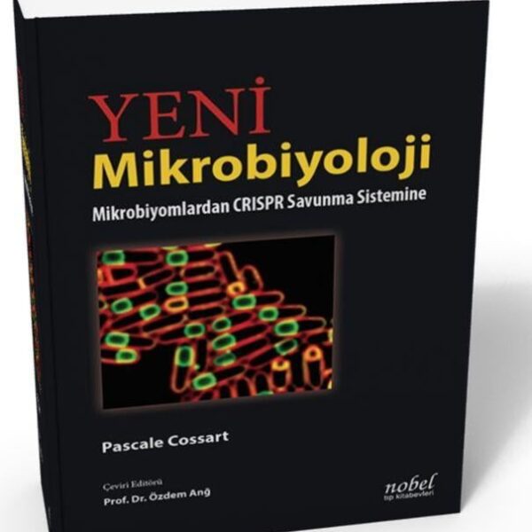 Yeni Mikrobiyoloji: Mikrobiyomlardan CRISPR Savunma Sistemine