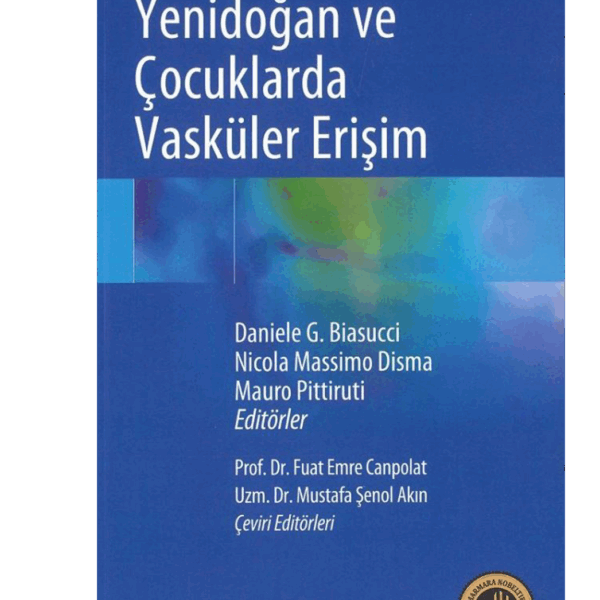 Yenidoğan ve Çocuklarda Vasküler Erişim